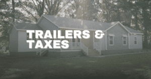 Trailers & Taxes